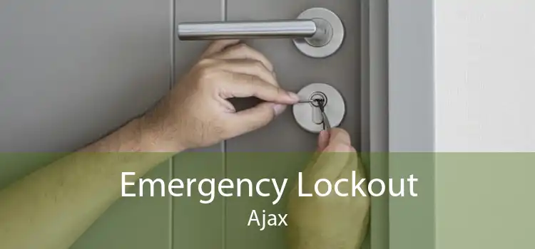Emergency Lockout Ajax
