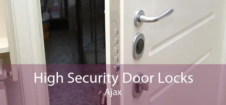 High Security Door Locks Ajax