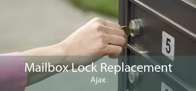 Mailbox Lock Replacement Ajax